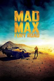 Mad Max: Fury Road (2015) Dual Audio BluRay [Hindi ORG & ENG] 720p, 1080p & 4K Download