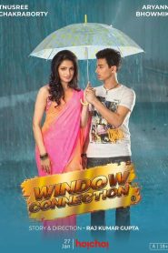 Window Connection (2014) Bengali WEB-DL 1080p & 720p GDrive Download