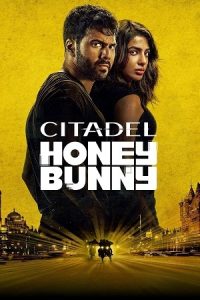 Citadel: Honey Bunny (2024) AMZN WEB-DL 720p & 1080p Season 1 Complete Download