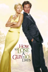 How to Lose a Guy in 10 Days (2003) English BluRay 720p & 1080p Download