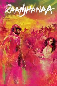 Raanjhanaa (2013) Hindi WEB-DL 1080p & 720p GDrive Download