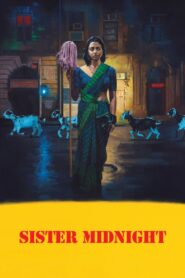 Sister Midnight (2025) Bollywood 720p & 1080p Download