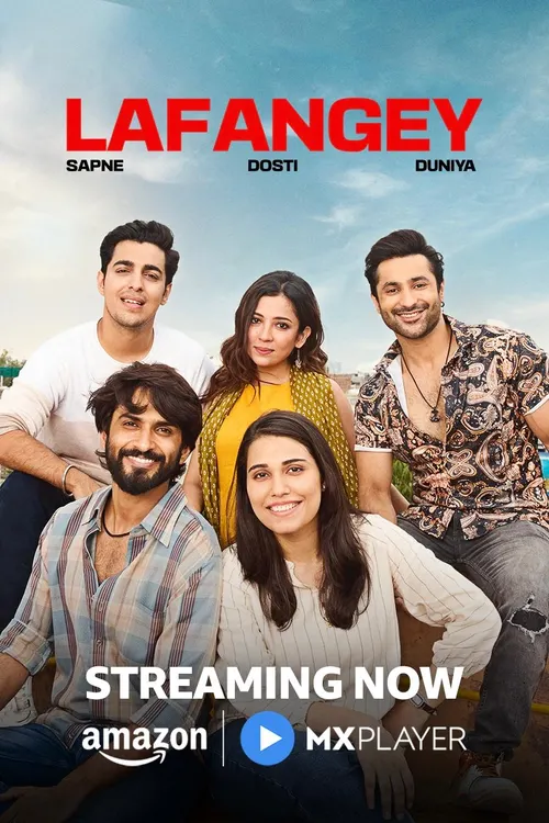 Lafangey – Sapne – Dosti – Duniya : Season 1 Hindi WEB-DL 720p Download