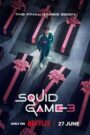 Squid Game : Season 3 Dual Audio (Hindi + English) WEB-DL 720p & 1080p Download