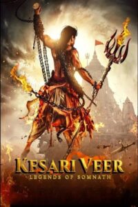 Kesari Veer (2025) Hindi Bollwood Movie 720p & 1080p Download