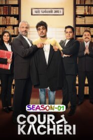 Court Kacheri S01 (2025) Hindi Completed Web Series 720p & 1080p Download