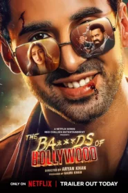 The bads of bollywood S1 (2025) Hindi Complete Series 720p & 1080p Download