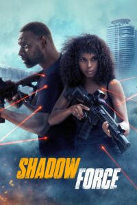 Shadow Force (2025) Dual Audio (Hindi + English) BluRay 720p & 1080p Download