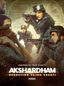 Akshardham – Operation Vajra Shakti (2025) Hindi 720p & 1080p Download