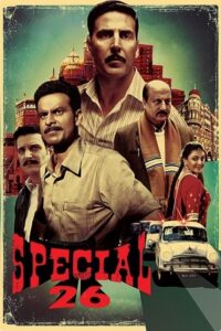 Special 26 (2013) Bollywood Hindi Movie 720p & 1080p Download