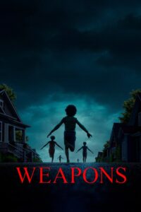 WEAPONS (2025) English 720p & 1080p Download
