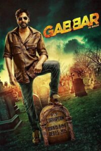 Gabbar Is Back (2015) Bollywood Hindi Movie 720p & 1080p Download