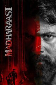 Madharaasi (2025) Dual Audio (Hindi+ Tamil) 720p & 1080p Download