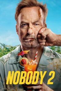 Nobody 2 (2015) Dual Audio (Hindi + English) 720p & 1080p Download