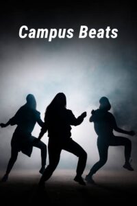 Campus Beats Season 1 to 5 Completed Web Series Hindi 720p & 1080p Download