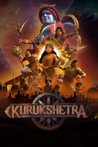 Kurukshetra S01 (2025) Hindi Completed Web Series 720p & 1080p Downlaod