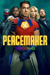 Peacemaker S02 (2025) (Hindi + English) Dual Audio Complete Web Series 720p & 1080p Download