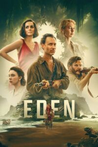 Eden (2025) Dual Audio (Hindi + English) Movie BluRay 720p & 1080p Download