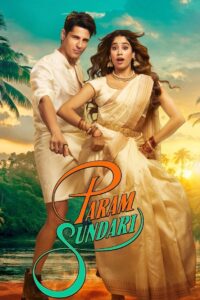 Param Sundari (2025) Bollywood Hindi Movie 720p & 1080p Download