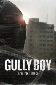 Gully Boy (2019) Bollywood Hindi Movie