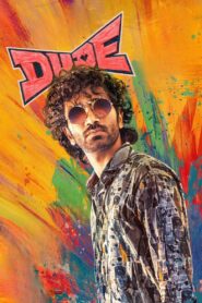 Dude (2025) Dual Audio (Hindi + Tamil) Dual Audio South Movie 720p & 1080p Download