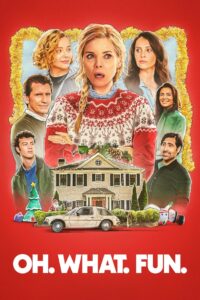 Oh. What. Fun. (2025) Dual Audio (Hindi + English) Hollywood Movie